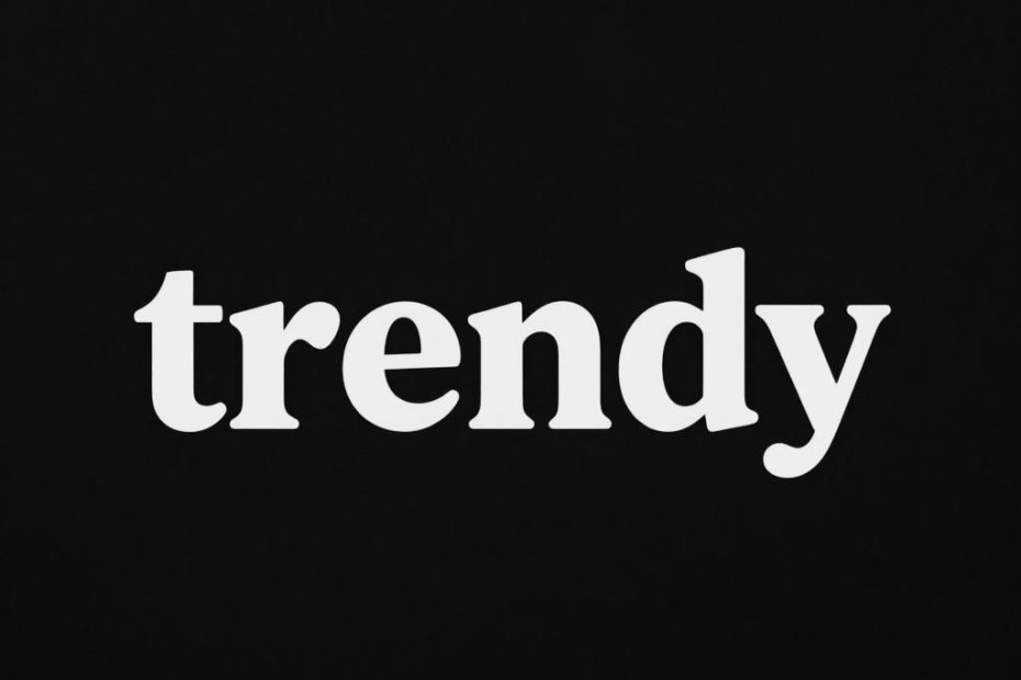 Trendy" appears in bold white letters on black, reflecting Gen Z’s cool style vibe and the rise of oversized fashion trends.